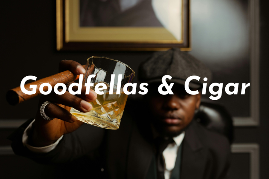 Sự tương đồng giữa nội dung phim Goodfellas và xì gà