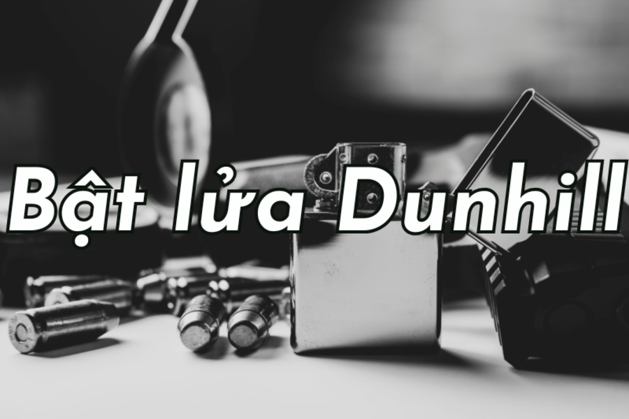 Cách nhận biết bật lửa Dunhill chính hãng