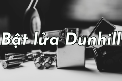 Cách nhận biết bật lửa Dunhill chính hãng