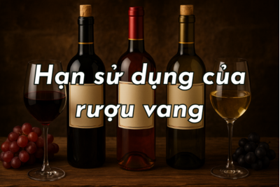 Rượu vang để được bao lâu và có hạn sử dụng không?
