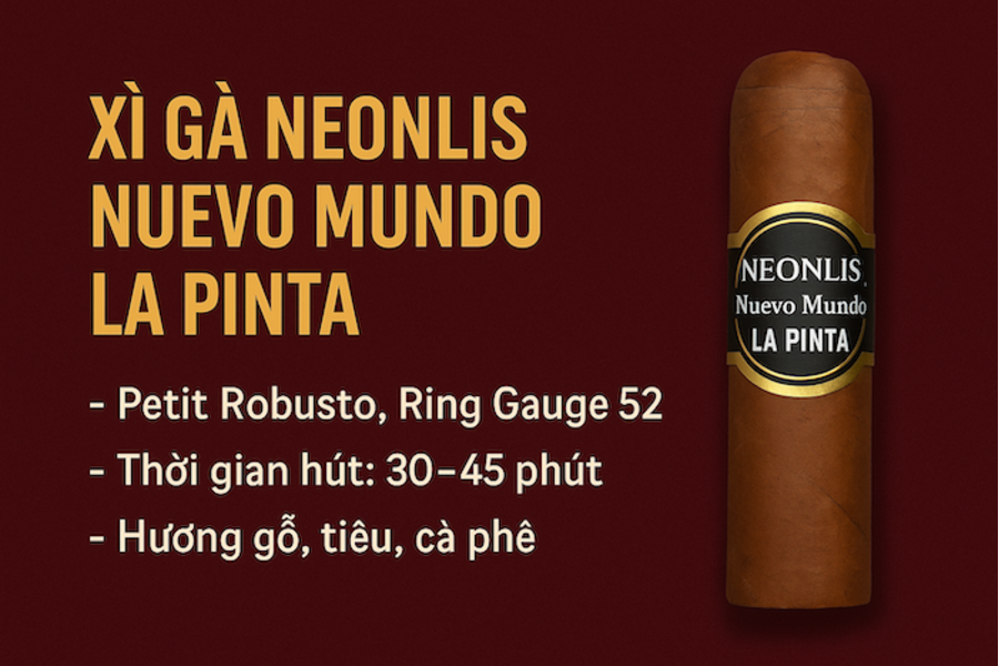Xì Gà Neonlis Nuevo Mundo La Pinta – Hương Vị Mạnh Mẽ Trong Thân Hình Petit Robusto
