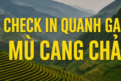 Gợi Ý Địa Điểm Check In Chơi Quanh Garrya Mù Cang Chải