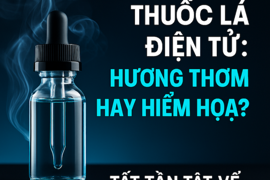 Tinh Dầu Thuốc Lá Điện Tử Là Gì? Thành Phần, Cách Chọn, Giá Bán Và Loại Ngon Nhất 2025