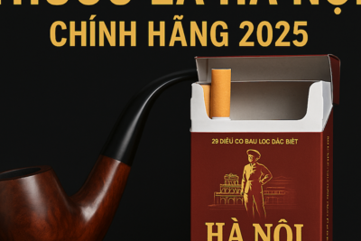 Thuốc Lá Hà Nội | Văn Hóa – Thị Trường – Địa Chỉ Mua Thuốc Lá Chính Hãng 2025