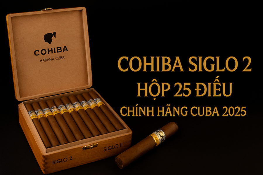 Cohiba Siglo 2 Hộp 25 Điếu | Giá Chuẩn 2025 – Xì Gà Cuba Chính Hãng