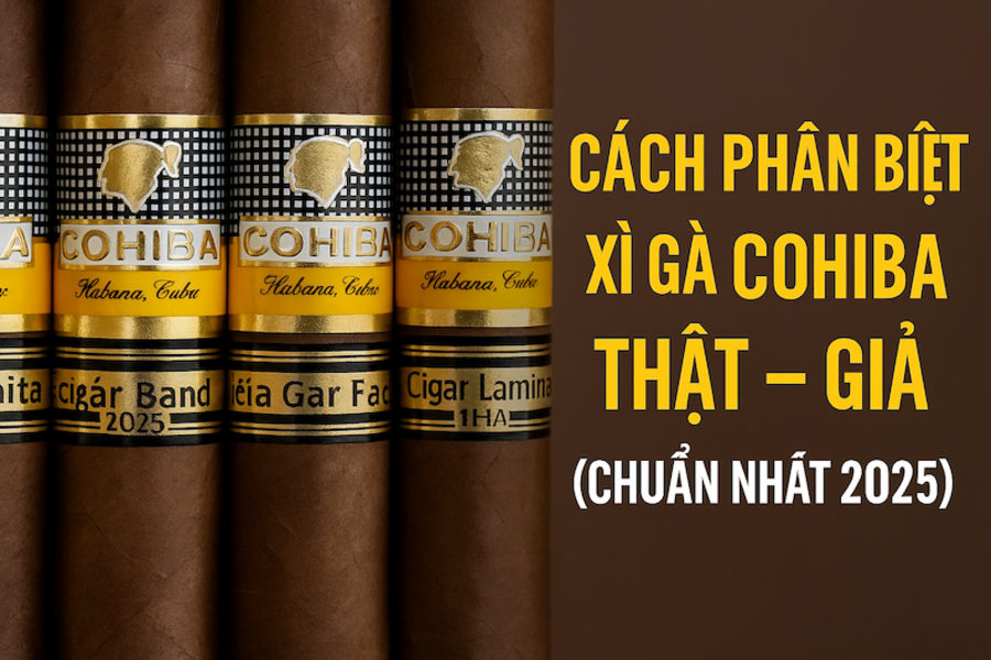 Cách Phân Biệt Xì Gà Cohiba Thật – Giả Chuẩn Nhất 2025