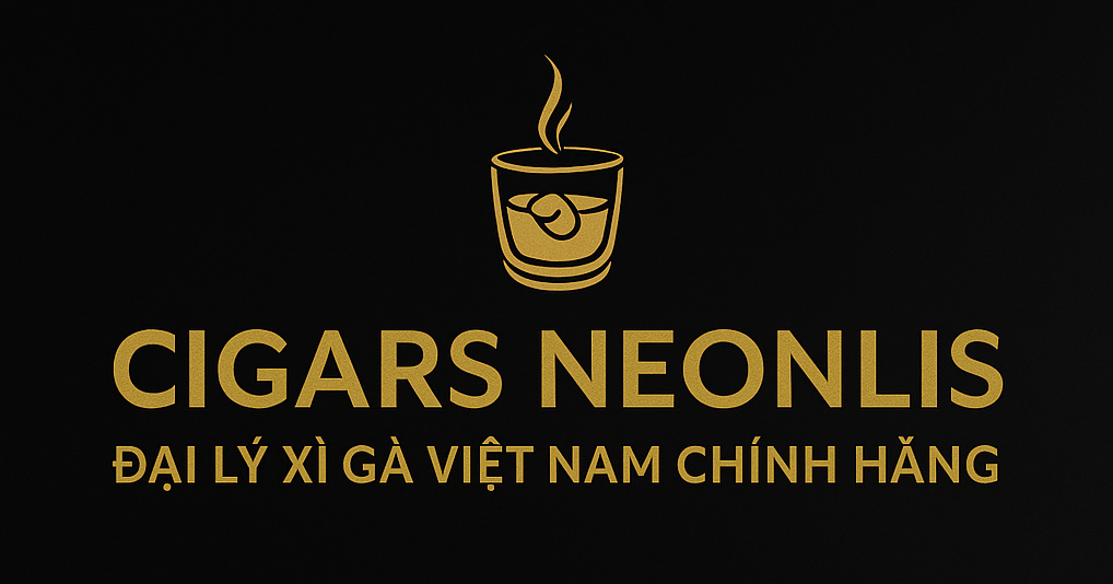 Cigars Neonlis – Đại Lý Xì Gà Việt Nam Chính Hãng | Phân Phối Chính Hãng Choixiga.vn & Thegioicigar.vn