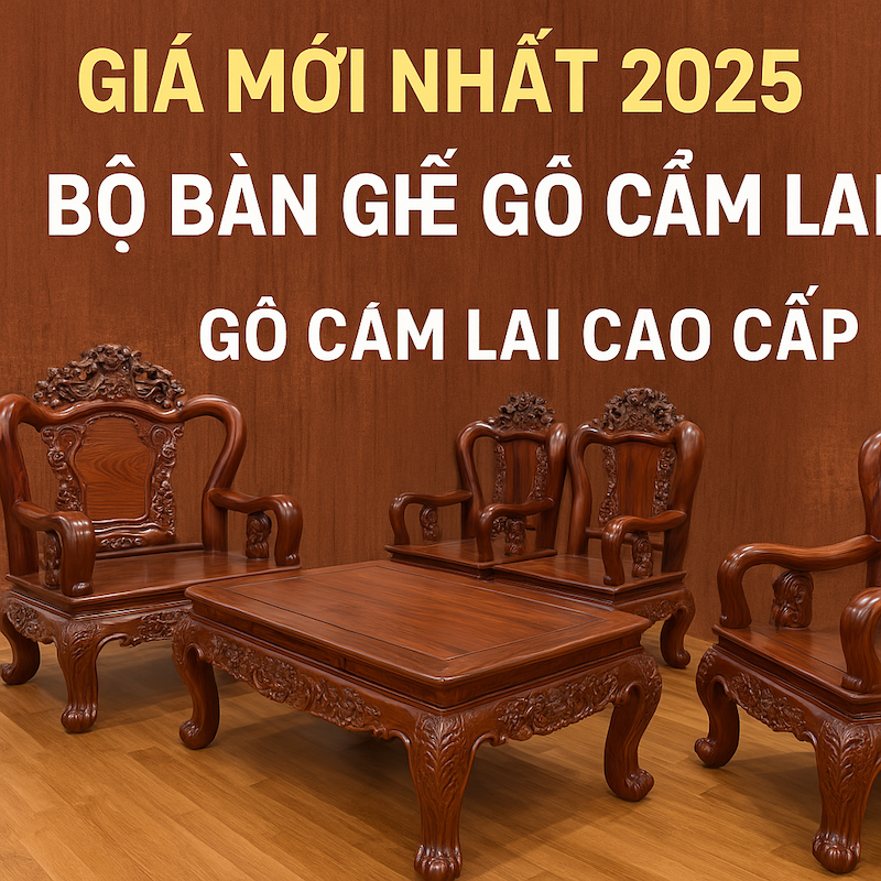 Giá Bộ Bàn Ghế Gỗ Cẩm Lai Tay 14 Mới Nhất 2025 | Sang Trọng – Đẳng Cấp – Bền Vững