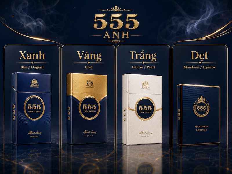 So sánh thuốc 555 Anh xanh vàng trắng và 555 dẹt